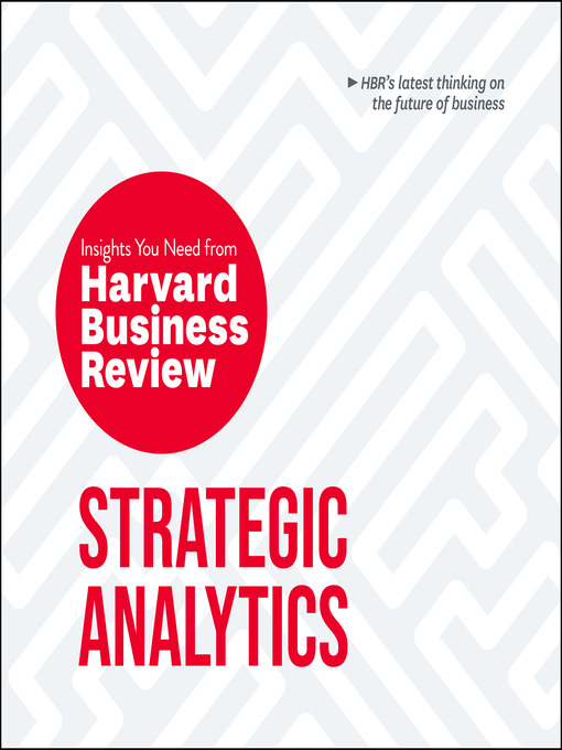 Title details for Strategic Analytics by Harvard Business Review - Available